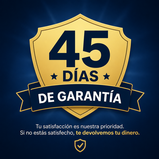 45 Días de Garantía